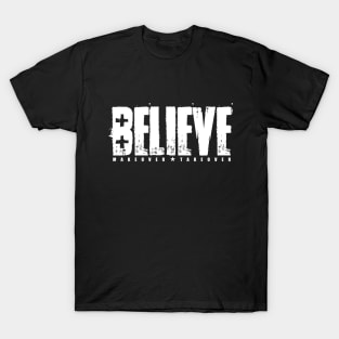 Believe In God T-Shirt